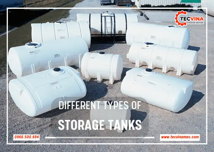 Different Types Of Storage Tanks