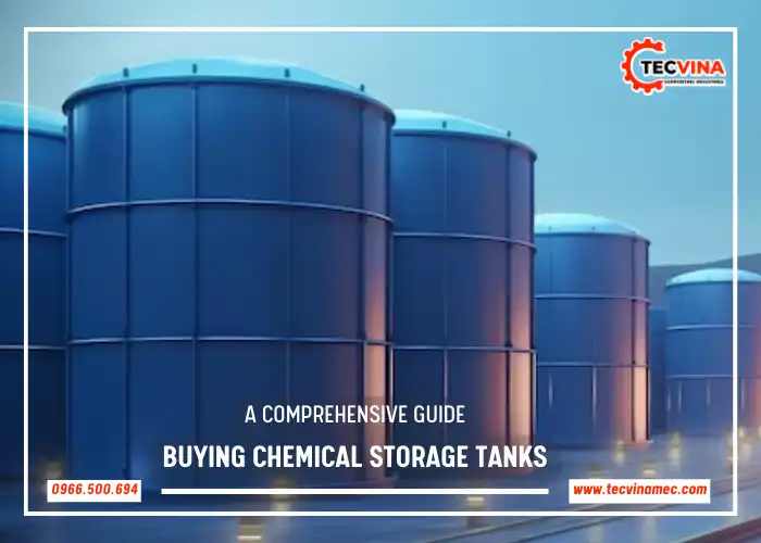 Key Considerations Before Buying Chemical Storage Tanks A Comprehensive Guide