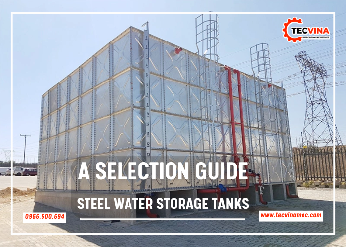 Steel Water Storage Tanks A Selection Guide