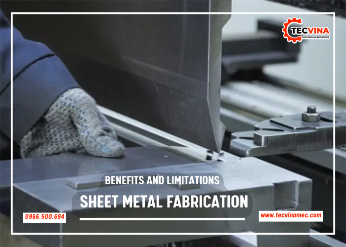 Benefits And Limitations Of Sheet Metal Fabrication (1)